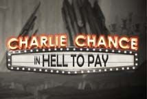 Charlie Chance in Hell to Pay Logo