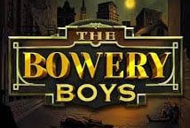 The Bowery Boys