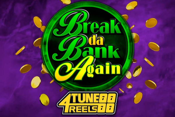Break Da Bank Again 4Tune Reels Logo