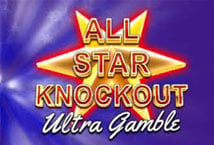 All Star Knockout Ultra Gamble